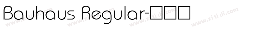Bauhaus Regular字体转换